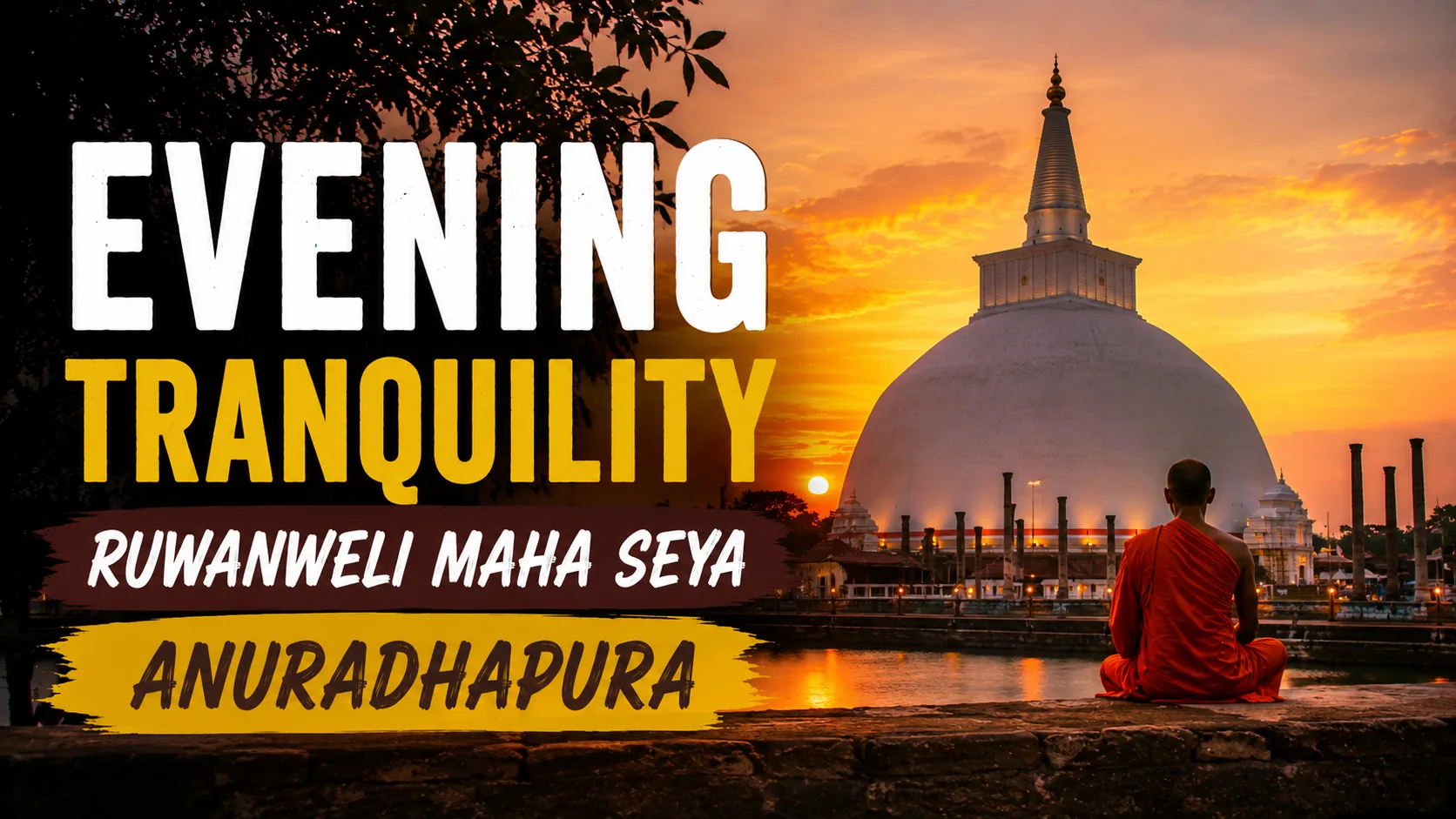 Evening Tranquility Near Ruwanweli Maha Seya: Meditation, King Dutugemunu and Sacred Processions in Anuradhapura